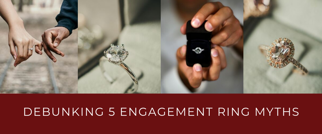 Debunking 5 Engagement Ring Myths