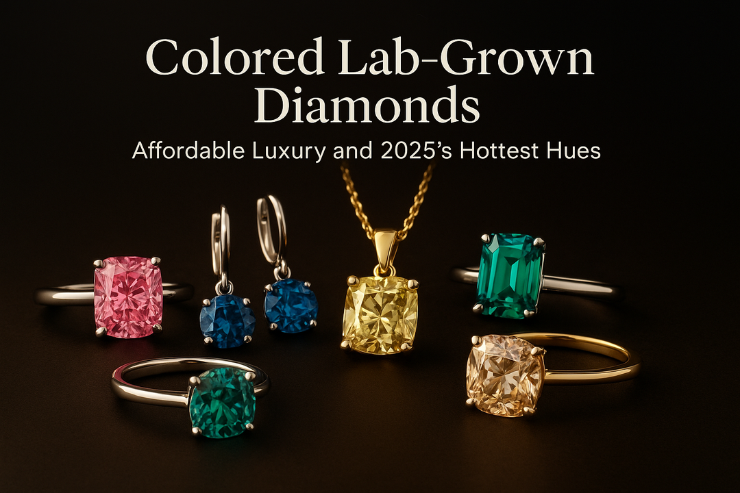 Colored Lab-Grown Diamonds: Affordable Luxury and 2025's Hottest Hues