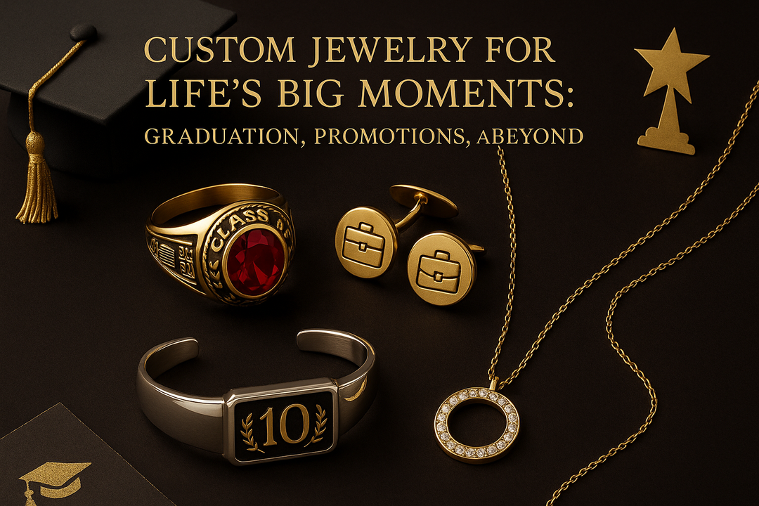 Custom Jewelry for Life’s Big Moments: Graduation, Promotions, and Beyond