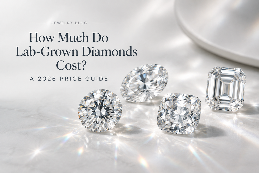 How Much Do Lab-Grown Diamonds Cost? A 2026 Price Guide